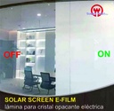 LAMINA OPACANTE ELECTRONICA E-FILM. KIT CORTADO A MEDIDA COMPLETO.